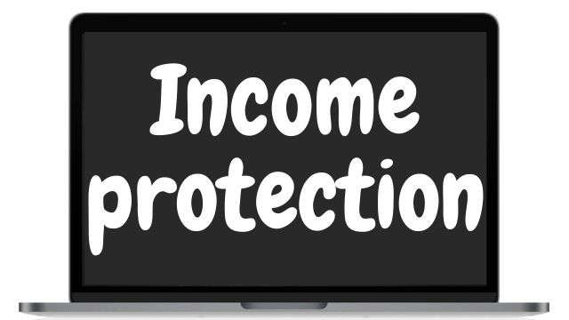 full refund income protection covers